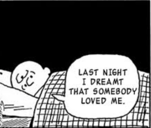 "Last night I dreamt somebody love me." Smiths lyrics